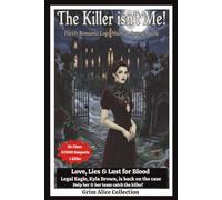 The Killer isn't Me! Love, Lies & Lust for Blood: 47,000 Suspects, 20 Clues 1 Killer. Legal Eagle Sleuth, Kyla Brown is Back! A Logic Murder Mystery Whodunit Puzzle