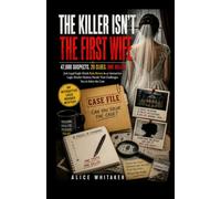 THE KILLER ISN'T THE FIRST WIFE