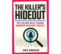 The Killer’s Hideout: The 20,000 Real Towns Murder Mystery Puzzle