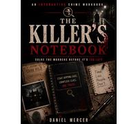 THE KILLER’S NOTEBOOK: An Interactive Crime Workbook for Aspiring Detectives