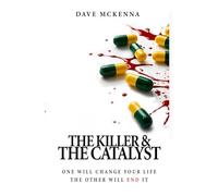 The Killer & The Catalyst