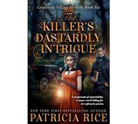 The Killer's Dastardly Intrigue: Gravesyde Village Mystery #6