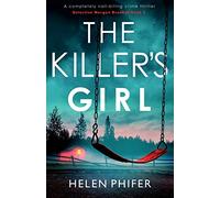 The Killer's Girl: A completely nail-biting crime thriller: 2 (Detective Morgan Brookes)