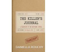 THE KILLER'S JOURNAL: in the mind of a killer (NOVELLAS)