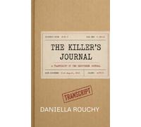 THE KILLER'S JOURNAL: in the mind of a killer (NOVELLAS)