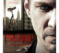 THE KILLING FLOOR [Soundtrack]