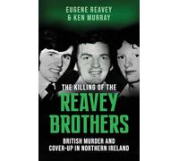 The Killing of The Reavey Brothers: On Demand Edition