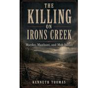 The Killing on Irons Creek