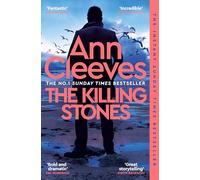 The killing stones (Jimmy Perez and Willow Reeves, 1)