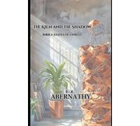 The Kiln & The Shadow: Book 1: States of Unrest