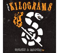 The Kilograms Strike a Match (Vinyl) 7" EP