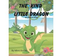The Kind Little Dragon