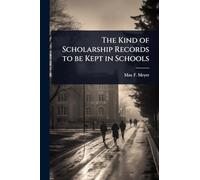 The Kind of Scholarship Records to be Kept in Schools