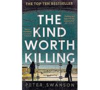 The Kind Worth Killing