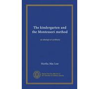The kindergarten and the Montessori method: an attempt at synthesis
