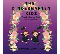 The Kindergarten Kidz Vol. 11: "The Graduating Class"