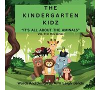 The Kindergarten Kidz Vol. 9: "It's All About The Animals"