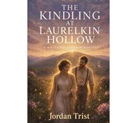 The Kindling at Laurelkin Hollow: A Millennial Kingdom Romance