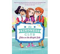 The Kindness Club: Chloe on the Bright Side