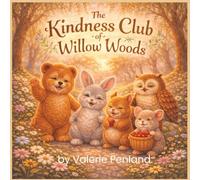 The Kindness Club of Willow Woods