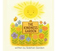The Kindness Garden