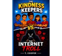 The Kindness Keepers vs The Internet Troll