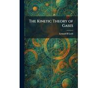 The Kinetic Theory of Gases