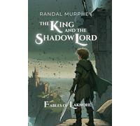 The King and the Shadow Lord: Fables of Laknohl: 1