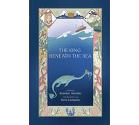 The King Beneath the Sea: 1 (Nonestic Sea Chronicles)