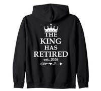 The King Has Retired Sign,Im Retired EST 2026 Retirement Men Sudadera con Capucha