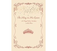 The King & His Queen - A Royal Love Written in the Stars: The Regency Romance Journal Collection - A Timeless Lined Journal for Romance and Reflection