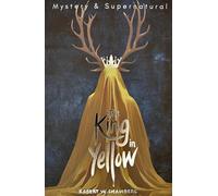 The King In Yellow (Tales of Mystery & The Supernatural)