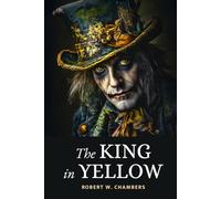 The King in Yellow: The 1895 Cult Classic Promising Spine-Tingling Nights Of Terror
