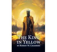 The King in Yellow: Weird Fiction