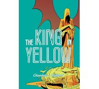 The King in Yellow (Weird Fiction)
