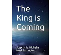 The King is Coming