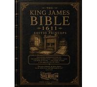 The King James Bible 1611: Editio Princeps: Reproductions of Selected Original Materials from the First Printing of the King James Bible Featuring the ... Maps, Psalms, and the Gospel of John