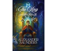 The King of All That Is Magic