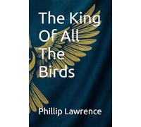 The King Of All The Birds