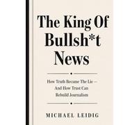 The King Of Bullsh*t News: How Human-AI Newsrooms Can Replace Traffic With Trust