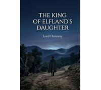 The King of Elfland's Daughter