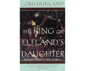 The King of Elfland's Daughter: A Novel (Del Rey Impact)