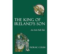 The King of Ireland's Son: An Irish Folk Tale