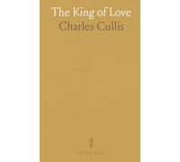 The King of Love: Daily meditations on God’s transforming love for trust, service, and peace