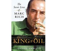 Daniel Ammann The King of Oil (Tapa blanda) (Importación USA)