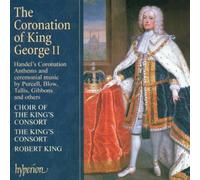 The King S Consort - The Coronation of King George II