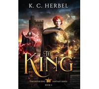 The King: The Jester King Fantasy Series: Book Four: 4