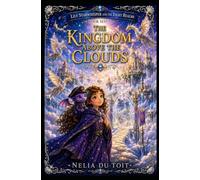The Kingdom above the Clouds: 7 (Lily Starwhisper and the Eight Realms)