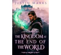 The Kingdom at the End of the World