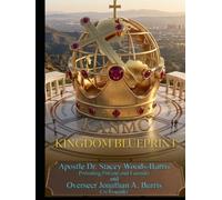 THE KINGDOM BLUEPRINT: The Official Apostolic Manual of Governance, Doctrine, and Alignment of the Kingdom Apostolic Network of Ministries and Churches